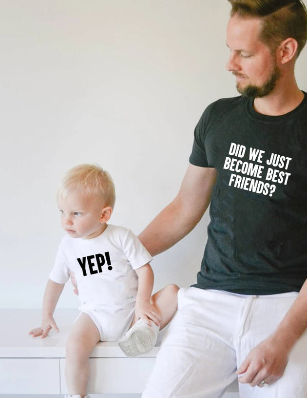 Did We Just Become Best Friends Dad and Baby Matching Shirt Daddy and Baby Shirts Best