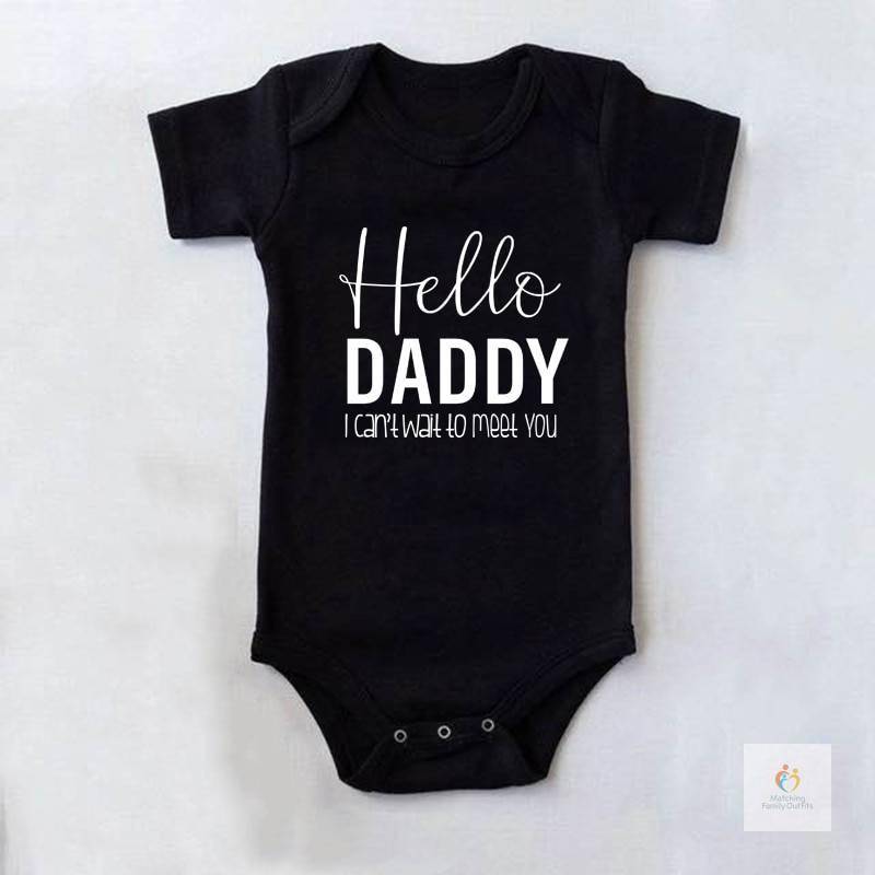 Hello Daddy I Can’t Wait To Meet You