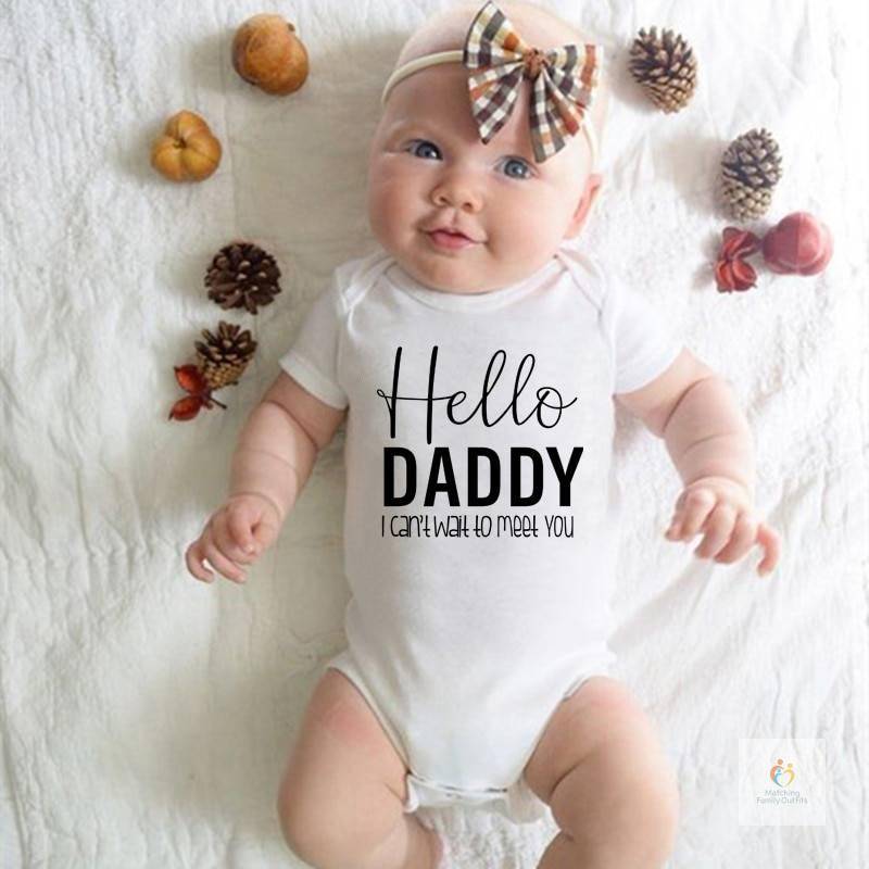 Hello Daddy I Can’t Wait To Meet You