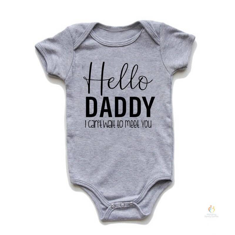 Hello Daddy I Can’t Wait To Meet You