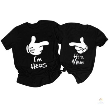 I’M Hers He’s Mine Couple T Shirts