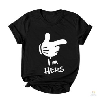 I’M Hers He’s Mine Couple T Shirts