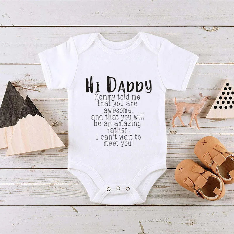 Hi Daddy, Mommy Told Me That You Are Awesome