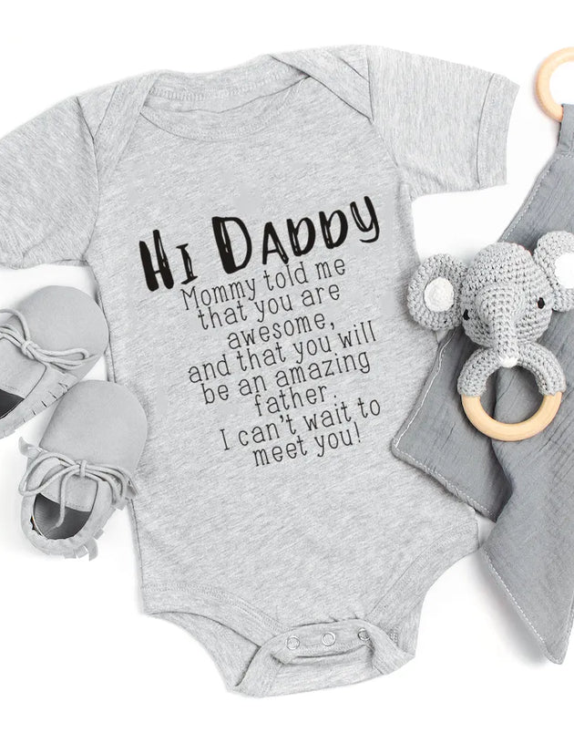 Hi Daddy, Mommy Told Me That You Are Awesome