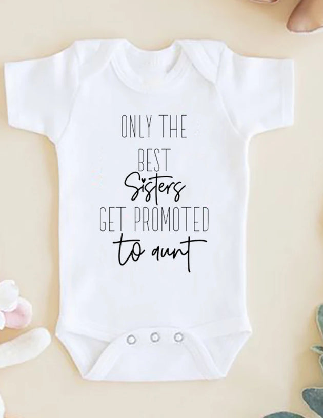 Only The Best Sisters Get Promoted To Aunt