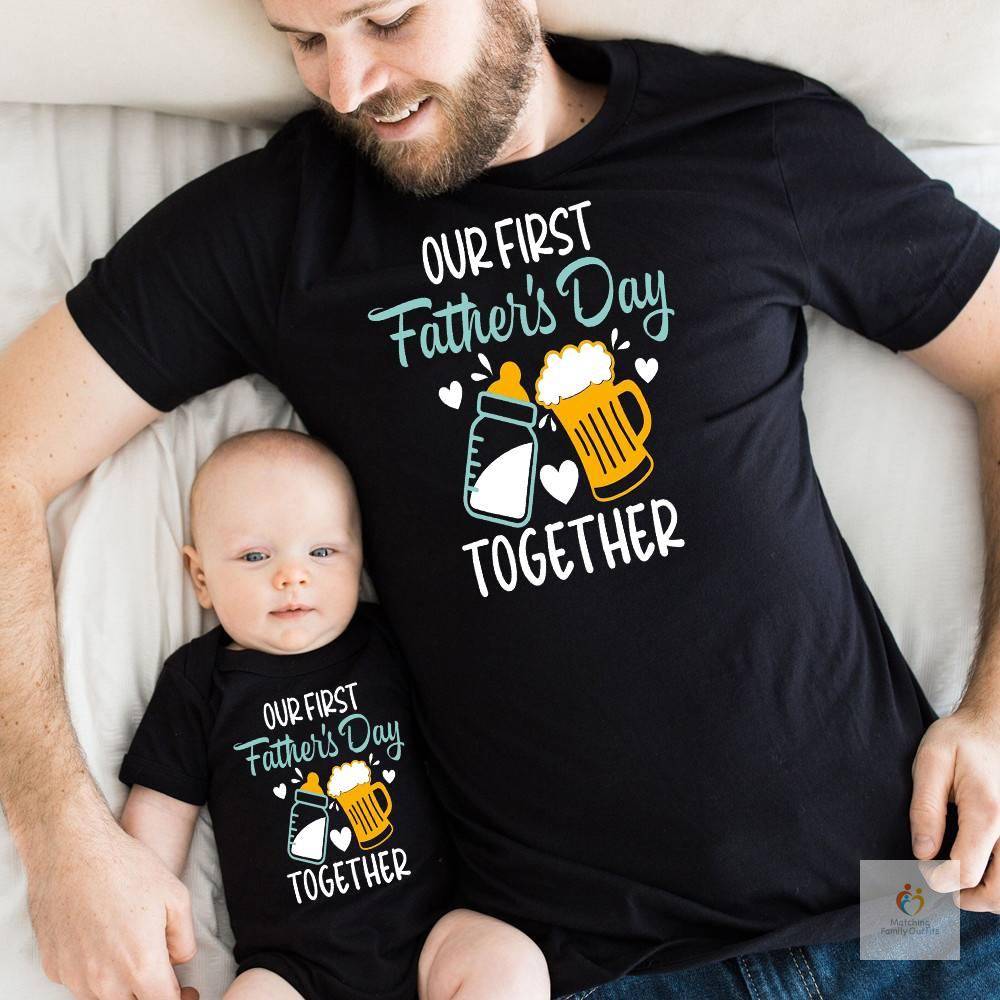 Our First Father’s Day Together Matching T-shirts
