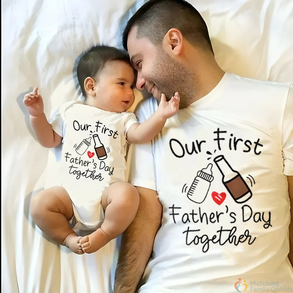 Our First Father’s Day Together Father’s Day Matching T-shirts