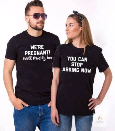We’re Pregnant You Can Stop Asking Now Pregnancy Announcement T-Shirts