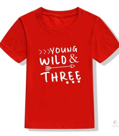 Young Wild and Three Toddler Tshirt 3rd Birthday Shirt Girl Boy Casual Shirt Tops Fashion Style Streetwear Children Gift 2