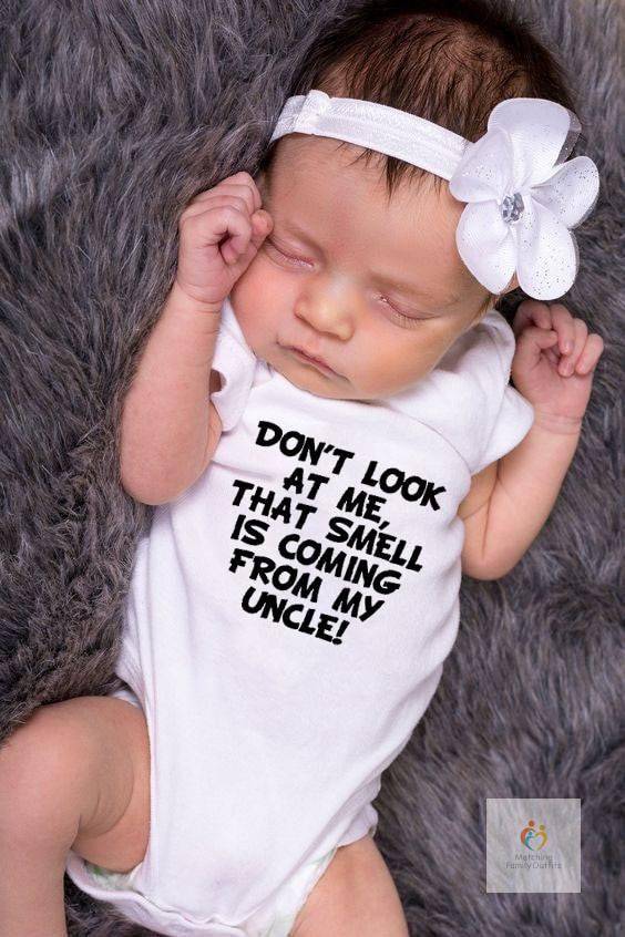 Funny Newborn Infant BabyRomper Don039t Look At Me That Smell Is Coming From My Uncle Summer Toddler Fashion Jumpsuit Cl