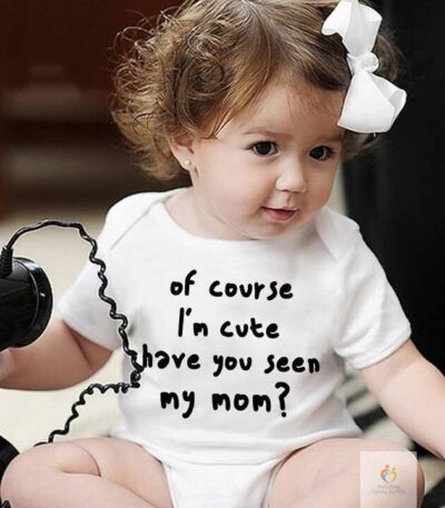 Summer Newborn Infant Baby Clothes of Course I’m Cute Have You Seen My Mom Toddler Jumpsuits Funny Boys Girls Bodysuits Outfits