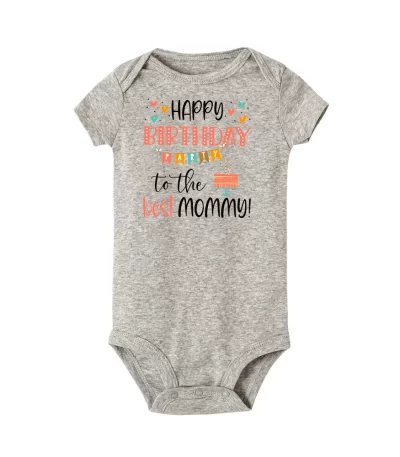 Happy Birthday To The Best Mommy Baby Clothes Newborn Unisex Toddler Jumpsuit Infant Mommy’s Birthday Outfit Bodysuit Best Gifts