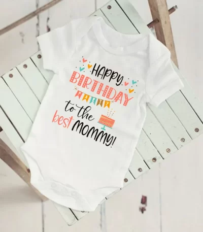 Happy Birthday To The Best Mommy Baby Clothes Newborn Unisex Toddler Jumpsuit Infant Mommy’s Birthday Outfit Bodysuit Best Gifts