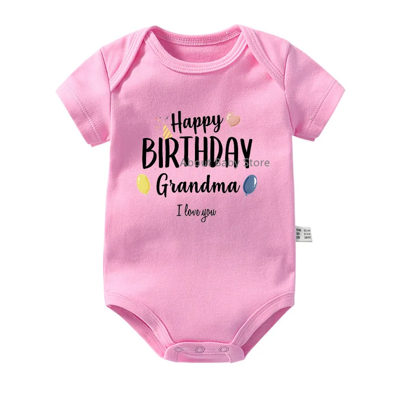 Happy Birthday Grandma/Grandpa I Love You Baby Bodysuits Newborn Boys Girls Rompers Outfits Cotton Short Sleeve Infant Jumpsuits