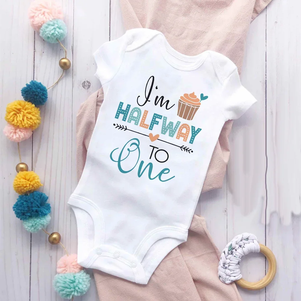 I’m Halfway To One Newborn Bodysuit Baby Birthday Party Outfit Infant Body Toddler Summer Short Sleeve Jumpsuit Infant Clothes