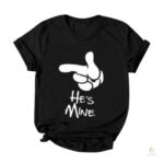 I’M Hers He’s Mine Couple T Shirts - Image 3