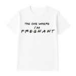 The One Where I am Pregnant - Image 2