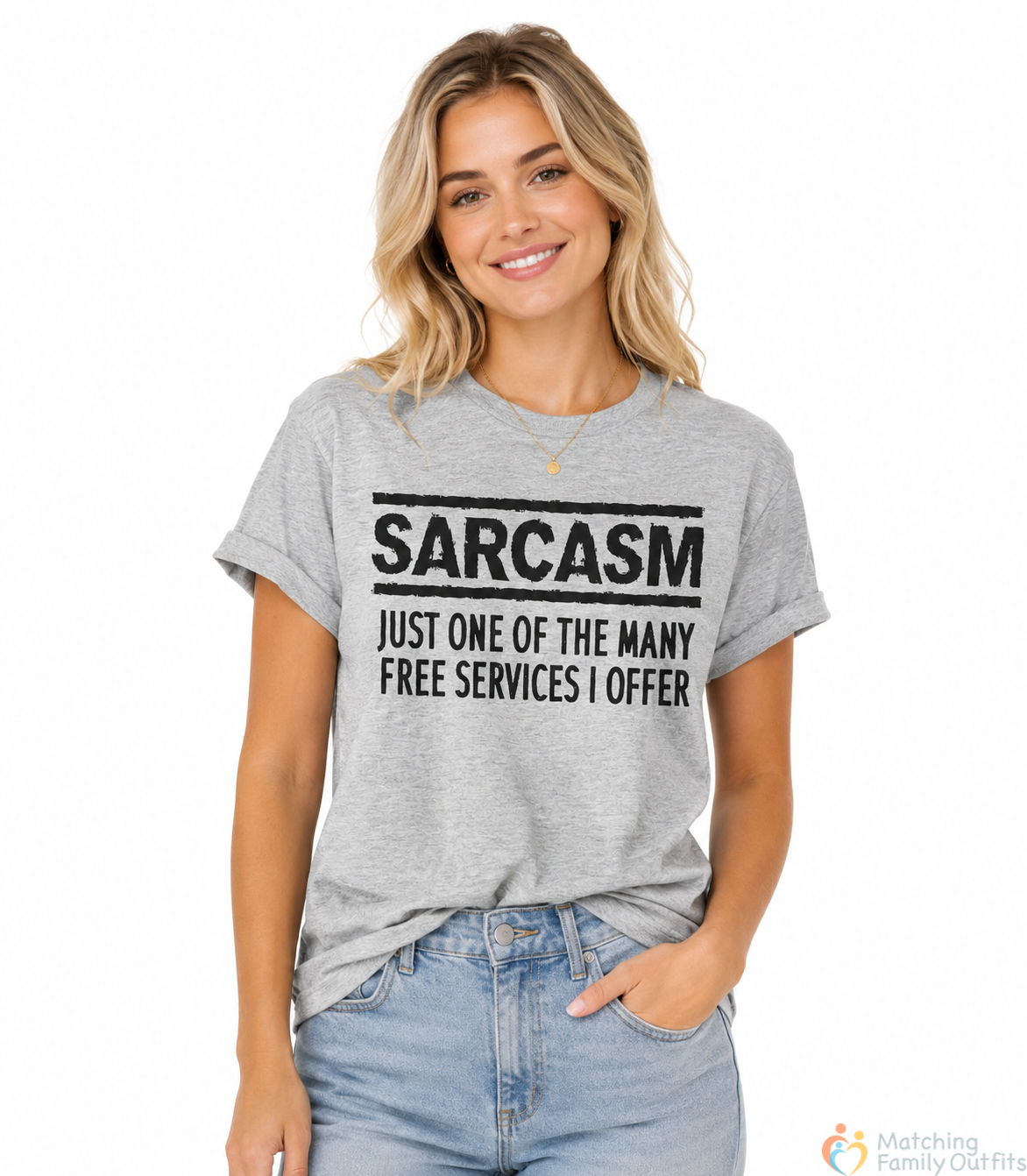 3 Sarcasm – Just One of the Many Free Services I Offer Funny Graphic T-Shirt - Image 1