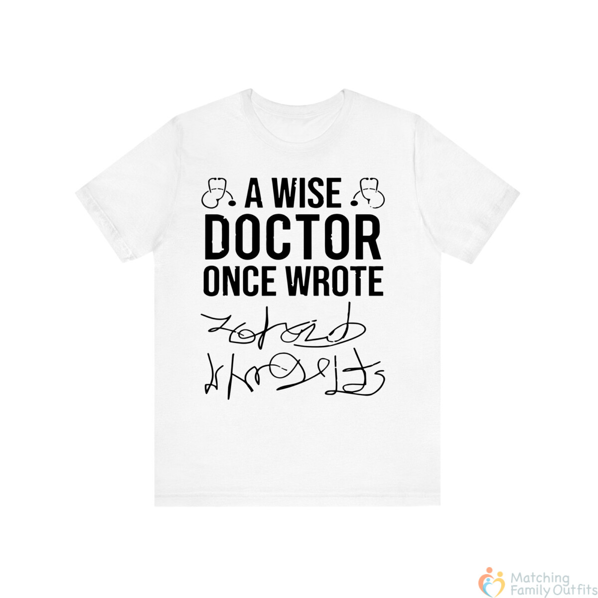 Medical Humor T-Shirt - Image 2